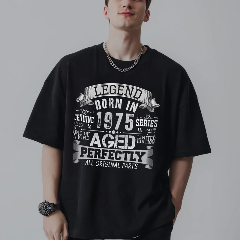 LEGEND BORN IN 1975 AGED Printed T-shirt Fun 50th Birthday Gift Personalized Short Sleeves Men Clothing Graphic Streetwear