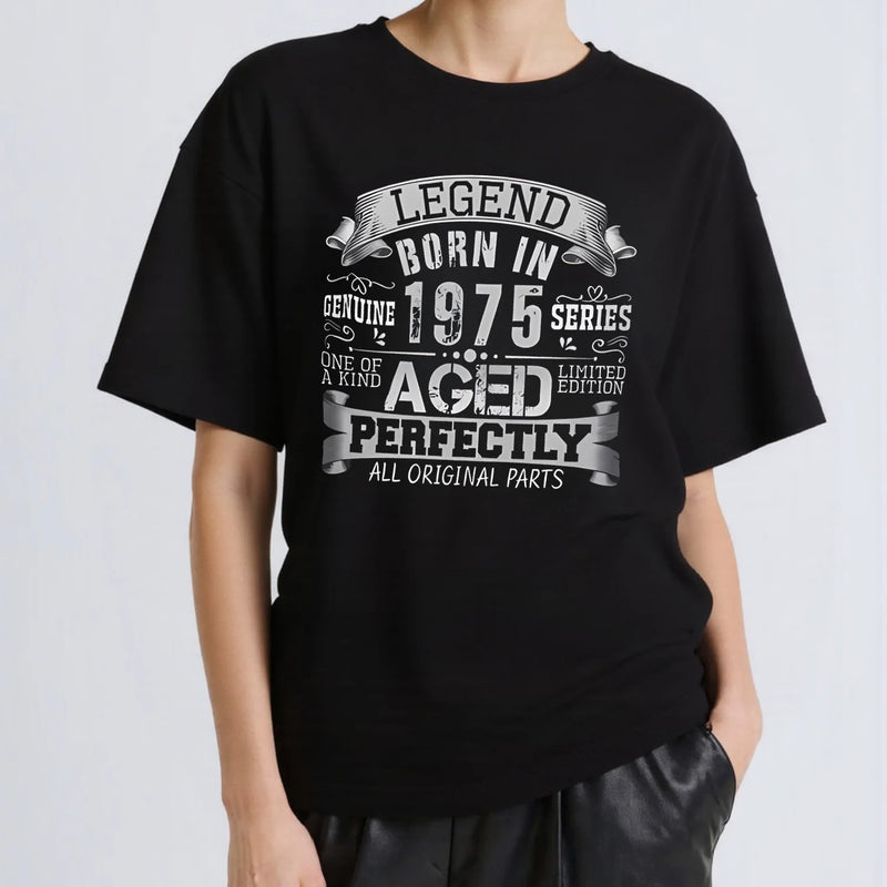 LEGEND BORN IN 1975 AGED Printed T-shirt Fun 50th Birthday Gift Personalized Short Sleeves Men Clothing Graphic Streetwear